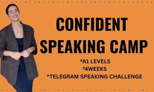 A1 Level Confident Speaking Camp  11.08-7.09